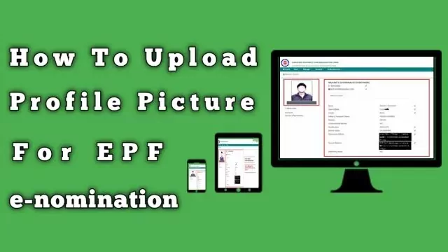 How To Upload Profile Picture for EPF e-nomination